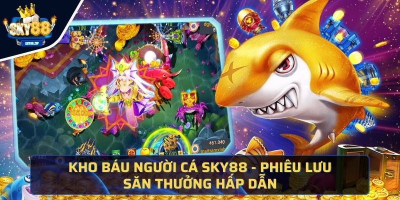 Kho Báu Người Cá SKY88